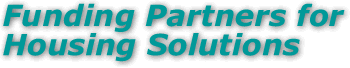Funding Partners for Housing Solutions